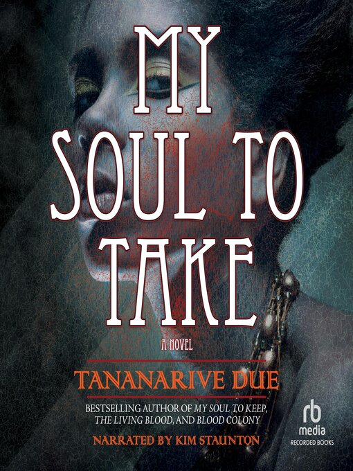 Title details for My Soul to Take by Tananarive Due - Wait list